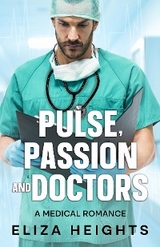 Pulse, Passion and Doctors - Eliza Heights