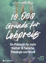 10.000 Gr&uuml;nde f&uuml;r Lobpreis - 