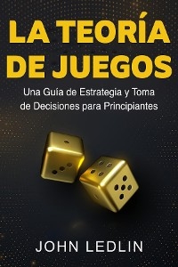 La Teoría de Juegos