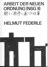 Arbeit der neuen Ordnung - Helmut Federle