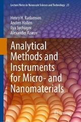 Analytical Methods and Instruments for Micro- and Nanomaterials - Henry H. Radamson, Anders Hall&eacute;n, Ilya Sychugov, Alexander Azarov