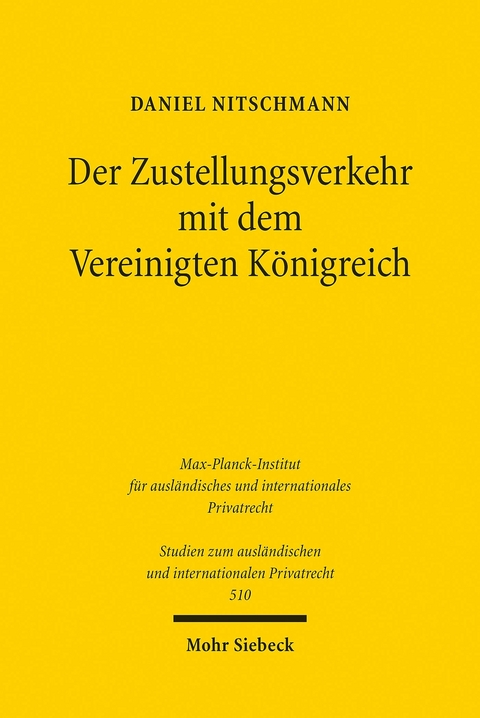 Der Zustellungsverkehr mit dem Vereinigten K&ouml;nigreich -  Daniel Nitschmann