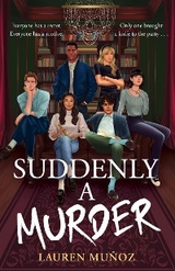 Suddenly A Murder - Lauren Mu&ntilde;oz