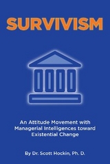 Survivism - Dr. Scott Hockin Ph. D.