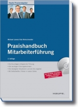Praxishandbuch Mitarbeiterf&uuml;hrung - Michael Lorenz, Uta Rohrschneider