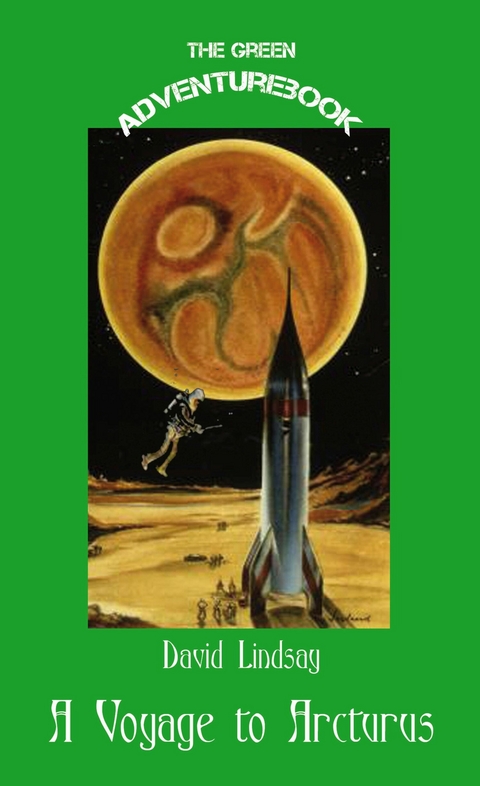 A Voyage to Arcturus -  David Lindsay