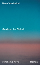 Gewässer im Ziplock -  Dana Vowinckel