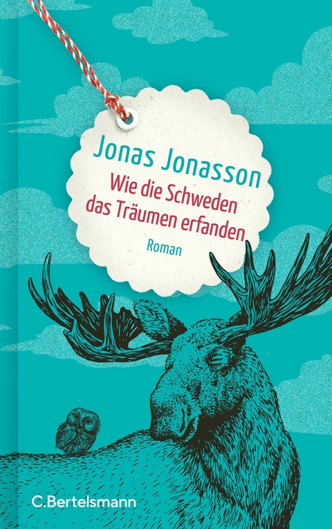 Wie die Schweden das Tr&auml;umen erfanden - Jonas Jonasson