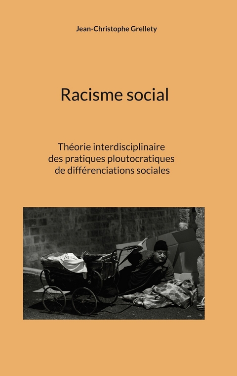 Racisme social - Jean-Christophe Grellety