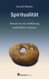 Spiritualit&auml;t - Harald Walach