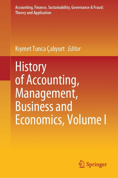 History of Accounting, Management, Business and Economics, Volume I - 