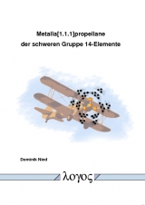 Metalla[1.1.1]propellane der schweren Gruppe 14-Elemente - Dominik Nied
