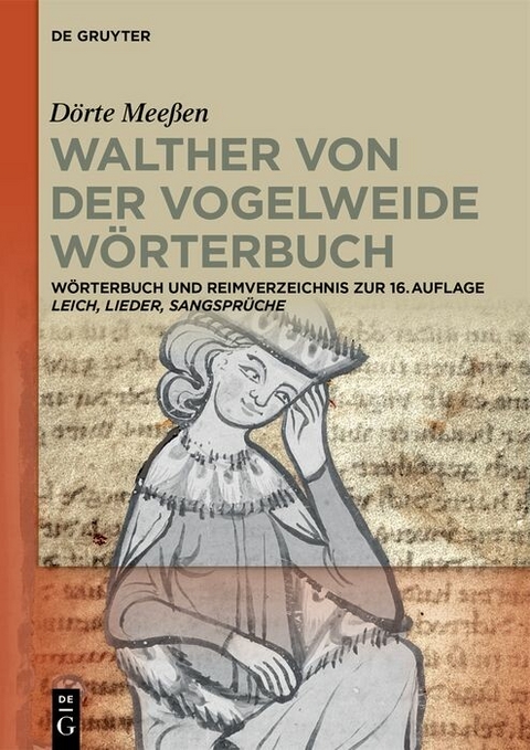 Walther von der Vogelweide W&ouml;rterbuch - D&ouml;rte Mee&szlig;en