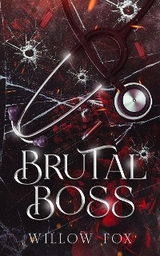 Brutal Boss -  Willow Fox