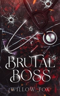 Brutal Boss -  Willow Fox