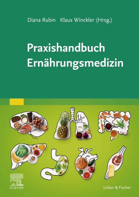 Praxishandbuch Ernährungsmedizin - 