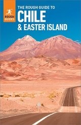 The Rough Guide to Chile & Easter Island: Travel Guide eBook - Rough Guides
