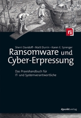 Ransomware und Cyber-Erpressung - Sherri Davidoff, Matt Durrin, Karen E. Sprenger