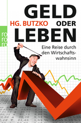 Geld oder Leben - HG. Butzko