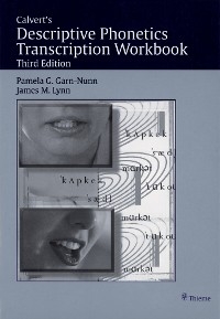 Calvert's Descriptive Phonetics Transcription Workbook - Pamela G. Garn-Nunn, James M. Lynn
