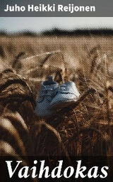 Vaihdokas - Juho Heikki Reijonen