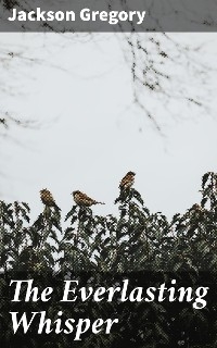 The Everlasting Whisper
