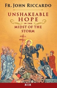 Unshakeable Hope in the Midst of the Storm