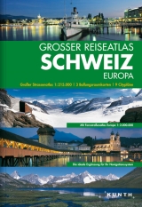 KUNTH Grosser Reiseatlas Schweiz 1:215000 (mit Europa) - 