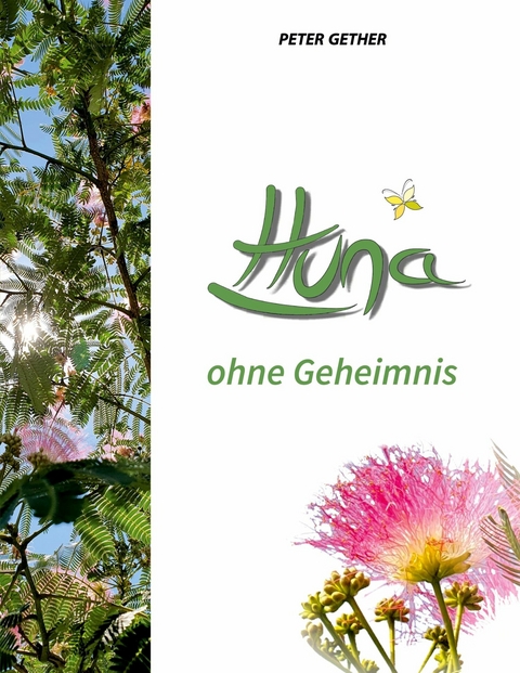 Huna ohne Geheimnis - Peter Gether