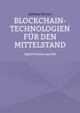 Blockchain-Technologien f&uuml;r den Mittelstand - Andreas P&ouml;rtner