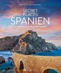 Secret Places Spanien - Nicole Biarnes; Grit Schwarzenburg