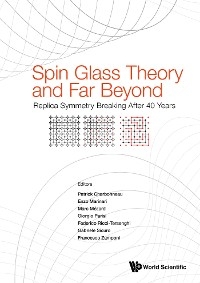 SPIN GLASS THEORY AND FAR BEYOND