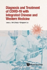 DIAGNOSIS & TREATMENT COVID-19 INTEGRATED CHN & WESTERN MED - 