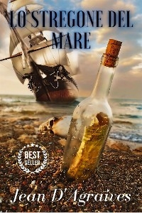 Lo Stregone del Mare -  Jean D'Agraives