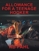 Allowance for a Teenage Hooker -  RB Pahl