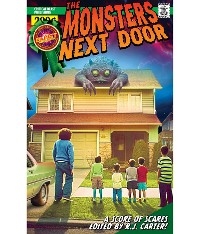 The Monsters Next Door - Diana Olney, Troy Riser