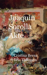Joaquin Sorolla Akte - Cristina Berna, Eric Thomsen