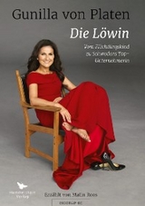 Die L&ouml;win - Gunilla von Platen, Malin Roos