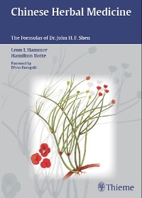 Chinese Herbal Medicine - Leon I. Hammer, Hamilton Rotte