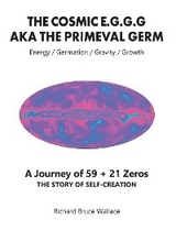 The Cosmic E.G.G.G - Richard Bruce Wallace