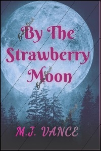 By the Strawberry Moon
