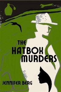 The Hatbox Murders : An Elliott Bay Mystery -  Jennifer Berg