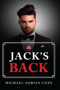 Jack's Back - Michael Adrian Cote