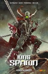 King Spawn (Band 3) - K&ouml;nigsgambit - Todd McFarlane, Sean Lewis