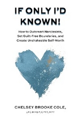 If Only I'd Known -  Chelsey  Brooke Cole