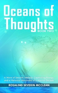 Oceans of Thoughts Book Two - Rosalind Severin McClean