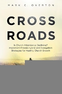 Crossroads - Mark C Overton