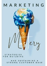 Marketing Mastery - Jeffrey Johnson