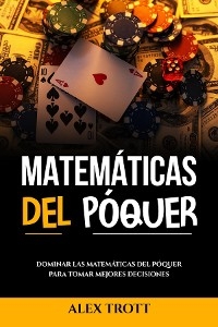 MATEMÁTICAS DEL PÓQUER