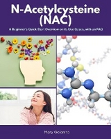 N-Acetylcysteine (NAC) - Mary Golanna